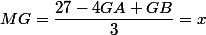 MG=\dfrac{27-4GA+GB}{3}=x